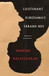 Lieutenant Kurosawa's Errand Boy cover