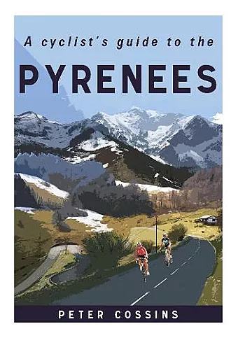 A Cyclist's Guide to the Pyrenees cover