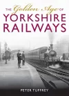 The Golden Age of Yorkshire Railways cover