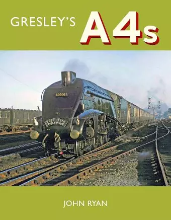 Gresley's A4's cover