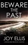 BEWARE THE PAST a gripping crime thriller with a huge twist cover