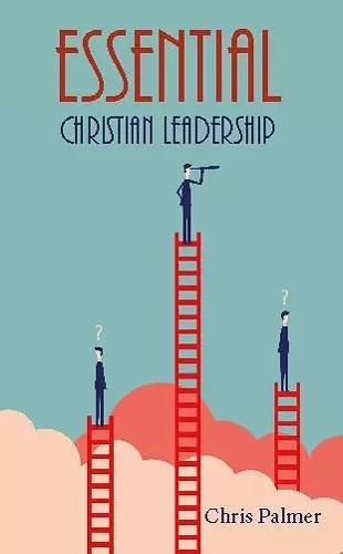 Essential Christian Leadership cover