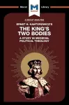 An Analysis of Ernst H. Kantorwicz's The King's Two Bodies cover