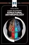 An Analysis of Claude Levi-Strauss's Structural Anthropology cover