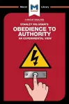 An Analysis of Stanley Milgram's Obedience to Authority cover