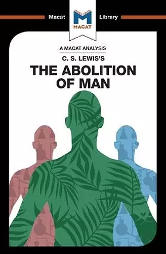 An Analysis of C.S. Lewis's The Abolition of Man cover