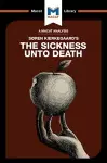 An Analysis of Soren Kierkegaard's The Sickness Unto Death cover