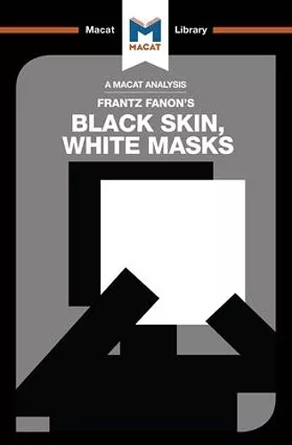 An Analysis of Frantz Fanon's Black Skin, White Masks cover