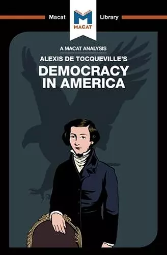 An Analysis of Alexis de Tocqueville's Democracy in America cover