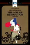 An Analysis of Eric Hobsbawm's The Age Of Revolution cover