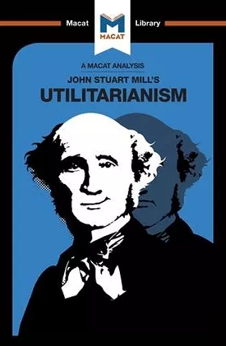 An Analysis of John Stuart Mills's Utilitarianism cover