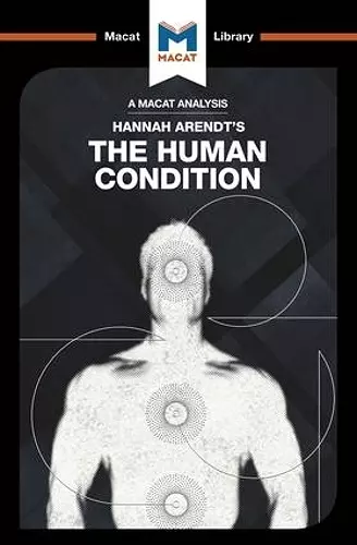 An Analysis of Hannah Arendt's The Human Condition cover