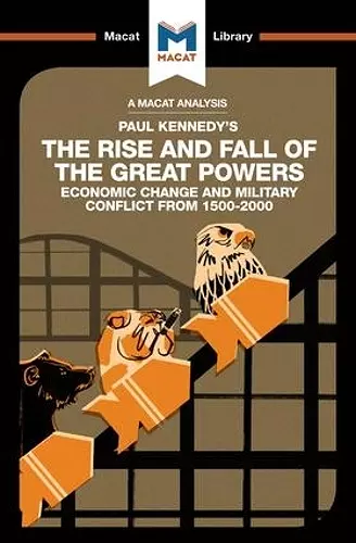 An Analysis of Paul Kennedy's The Rise and Fall of the Great Powers cover