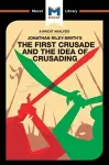 An Analysis of Jonathan Riley-Smith's The First Crusade and the Idea of Crusading cover