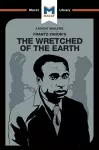 An Analysis of Frantz Fanon's The Wretched of the Earth cover