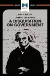 An Analysis of John C. Calhoun's A Disquisition on Government cover