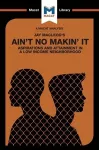 An Analysis of Jay MacLeod's Ain't No Makin' It cover