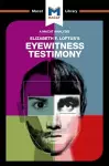 An Analysis of Elizabeth F. Loftus's Eyewitness Testimony cover