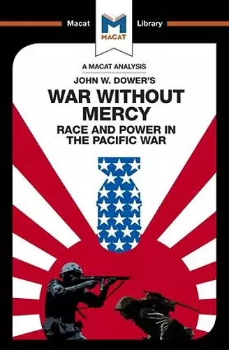 An Analysis of John W. Dower's War Without Mercy cover