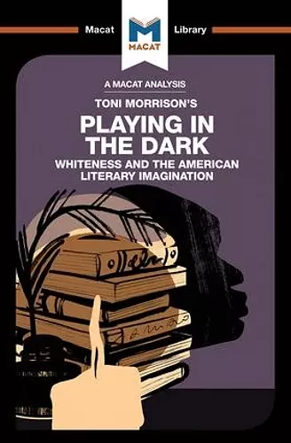 An Analysis of Toni Morrison's Playing in the Dark cover