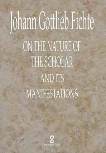 On the Nature of the Scholar and its manifestations cover