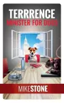 Terrrence Minister for Dogs (The Dog Prime Minister Series Book 2) cover