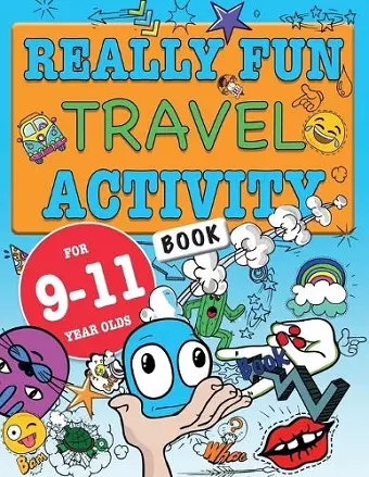 Really Fun Travel Activity Book For 9-11 Year Olds cover