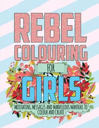 Rebel Colouring For Girls cover