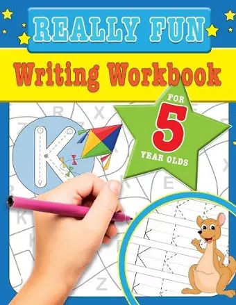 Really Fun Writing Workbook For 5 Year Olds cover