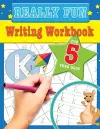 Really Fun Writing Workbook For 5 Year Olds cover