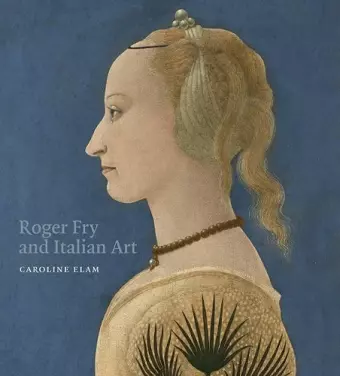 Roger Fry and Italian Art cover