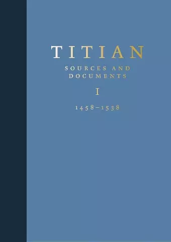 Titian: Sources and Documents cover