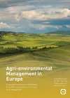 Agri-environmental Management in Europe: Sustainable Challenges and Solutions – From Policy Interventions to Practical Farm Management cover