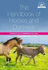 The Handbook of Horses and Donkeys: Introduction to Ownership and Care cover