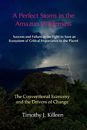 A Perfect Storm in the Amazon Wilderness cover