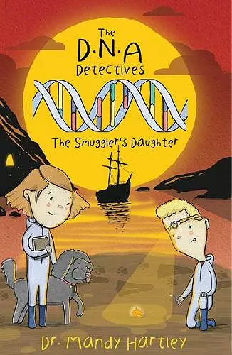 The DNA Detectives The Smuggler's Daughter cover