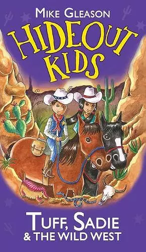 Tuff, Sadie & the Wild West: Book 1 cover