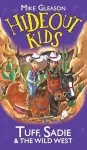 Tuff, Sadie & the Wild West: Book 1 cover