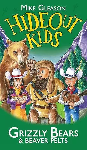 Grizzly Bears & Beaver Pelts: Book 3 cover