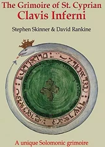 The Grimoire of St Cyprian: Clavis Inferni cover