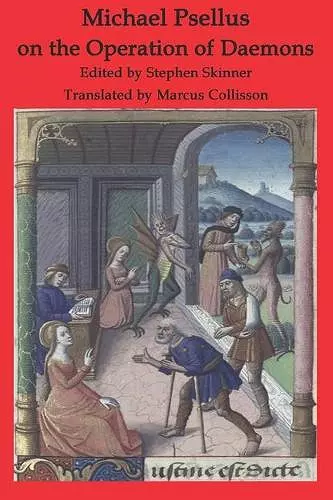 Michael Psellus on the Operation of Dæmons cover