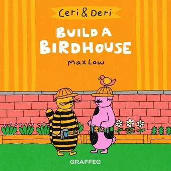 Ceri & Deri: Build a Birdhouse cover