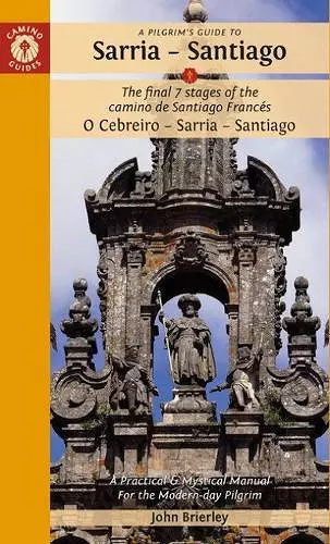 A Pilgrim's Guide to Sarria - Santiago cover