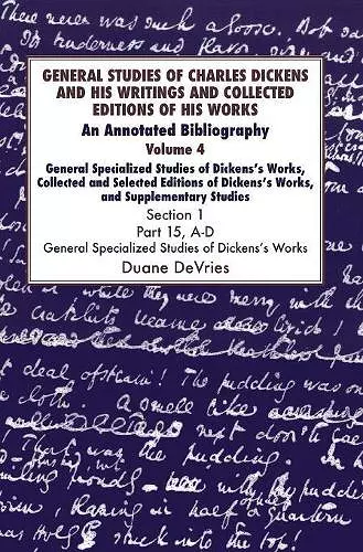 General Studies of Charles Dickens and His Writings and Collected Editions of His Works cover