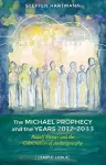 The Michael Prophecy and the Years 2012-2033 cover