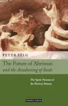 The Future of Ahriman and the Awakening of Souls cover