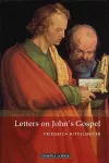 Letters on John’s Gospel cover