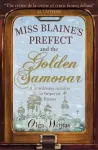 Miss Blaine's Prefect & Golden Samovar cover