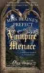 Miss Blaine's Prefect and the Vampire Menace cover