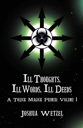 Ill Thoughts, Ill Words, Ill Deeds cover